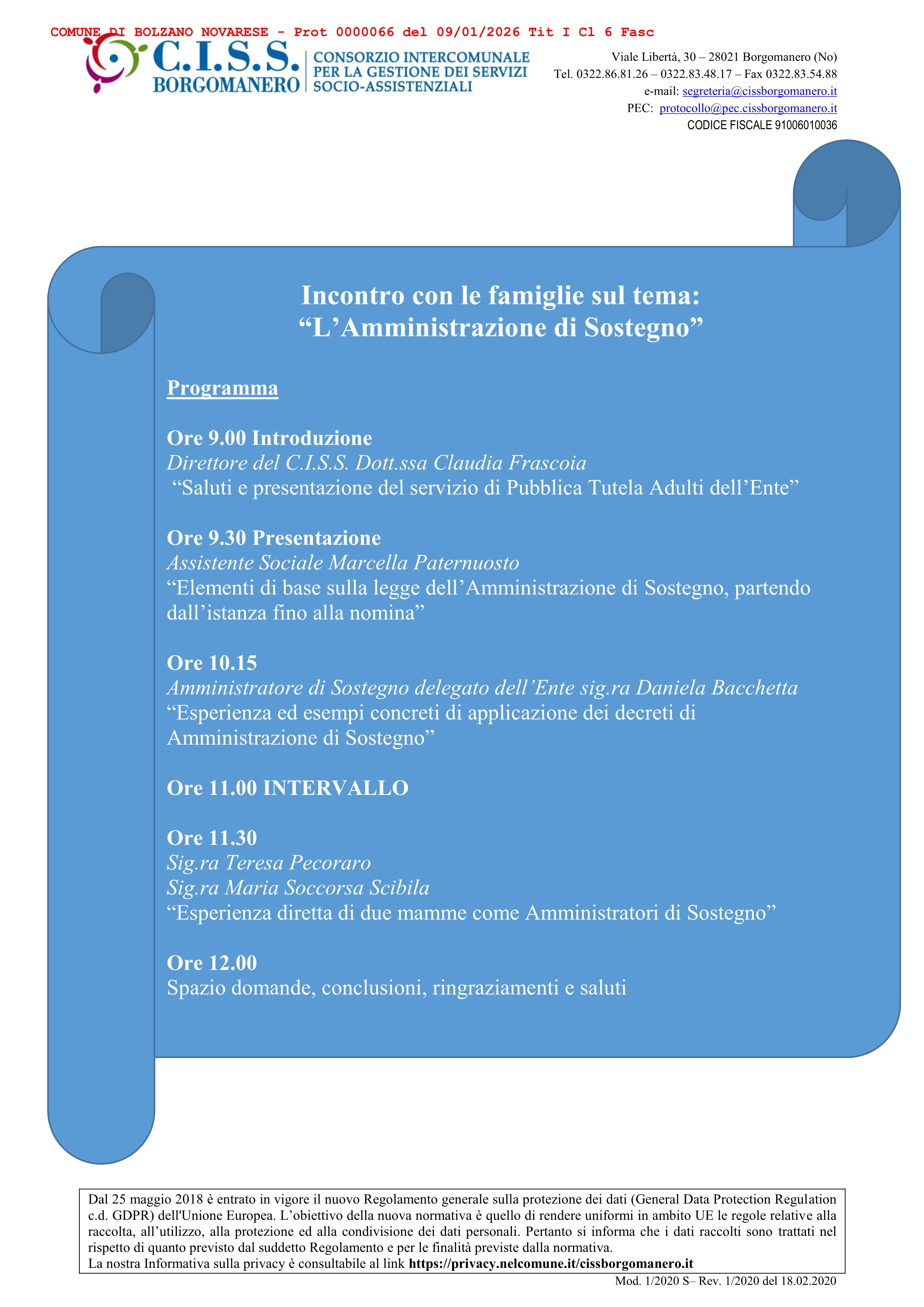 27 gennaio 2026
Incontro gratuito sull'Amministrazione di Sostegno
ore 9.00 presso CISS di Borgomanero